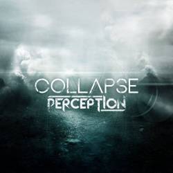 Perception (UK) : Collapse